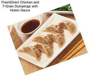 FreshDirect Chicken and 7-Grain Dumplings with Hoisin Sauce