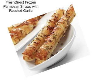 FreshDirect Frozen Parmesan Straws with Roasted Garlic