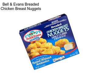 Bell & Evans Breaded Chicken Breast Nuggets