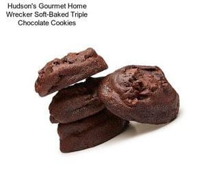 Hudson\'s Gourmet Home Wrecker Soft-Baked Triple Chocolate Cookies