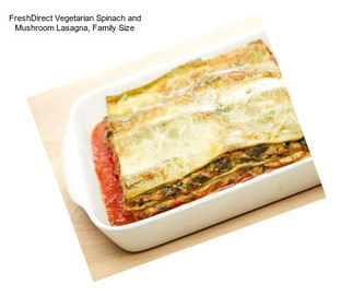 FreshDirect Vegetarian Spinach and Mushroom Lasagna, Family Size