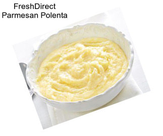 FreshDirect Parmesan Polenta