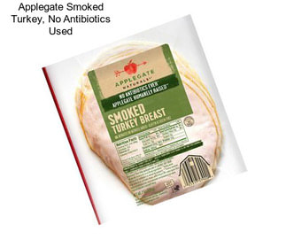 Applegate Smoked Turkey, No Antibiotics Used