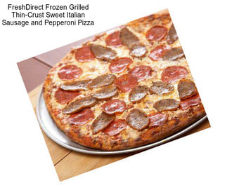 FreshDirect Frozen Grilled Thin-Crust Sweet Italian Sausage and Pepperoni Pizza