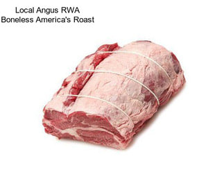 Local Angus RWA Boneless America\'s Roast