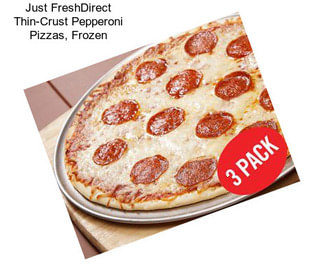 Just FreshDirect Thin-Crust Pepperoni Pizzas, Frozen