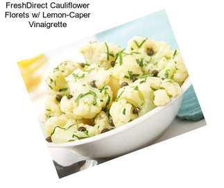 FreshDirect Cauliflower Florets w/ Lemon-Caper Vinaigrette