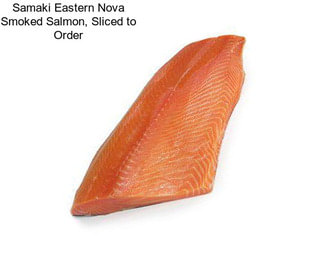 Samaki Eastern Nova Smoked Salmon, Sliced to Order