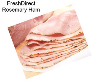 FreshDirect Rosemary Ham