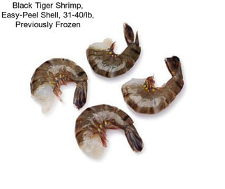 Black Tiger Shrimp, Easy-Peel Shell, 31-40/lb, Previously Frozen