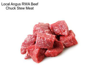 Local Angus RWA Beef Chuck Stew Meat