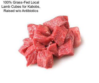 100% Grass-Fed Local Lamb Cubes for Kabobs, Raised w/o Antibiotics