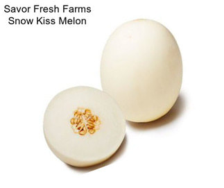 Savor Fresh Farms Snow Kiss Melon