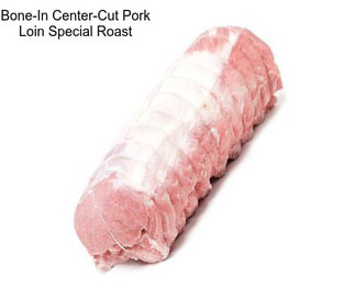 Bone-In Center-Cut Pork Loin Special Roast