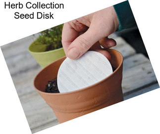 Herb Collection Seed Disk