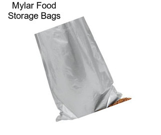Mylar Food Storage Bags
