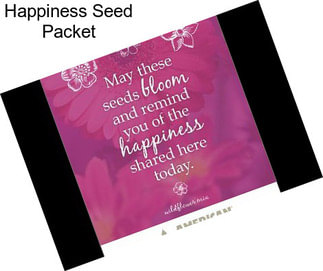 Happiness Seed Packet