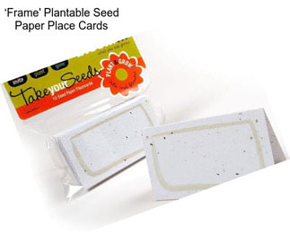 ‘Frame\' Plantable Seed Paper Place Cards