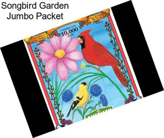 Songbird Garden Jumbo Packet