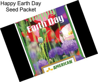 Happy Earth Day Seed Packet