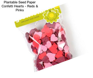 Plantable Seed Paper Confetti Hearts - Reds & Pinks