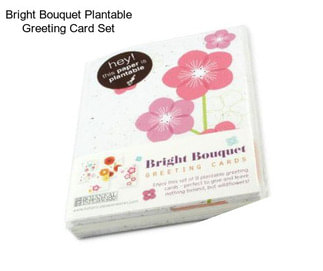 Bright Bouquet Plantable Greeting Card Set