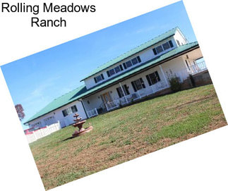 Rolling Meadows Ranch
