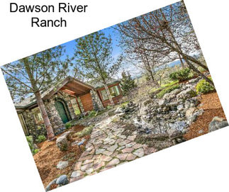 Dawson River Ranch
