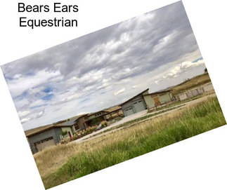 Bears Ears Equestrian