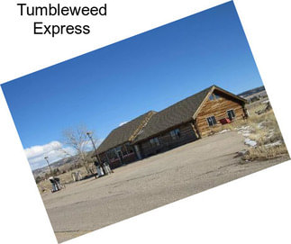 Tumbleweed Express