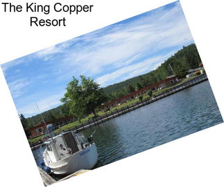 The King Copper Resort