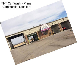 TNT Car Wash - Prime Commercial Location