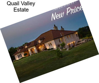 Quail Valley Estate