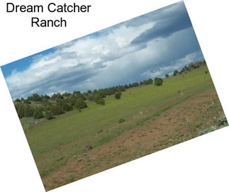 Dream Catcher Ranch