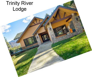 Trinity River Lodge