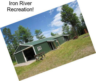 Iron River Recreation!