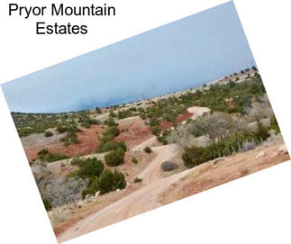 Pryor Mountain Estates