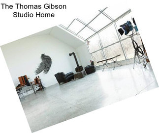 The Thomas Gibson Studio Home