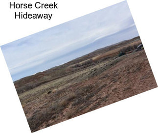 Horse Creek Hideaway