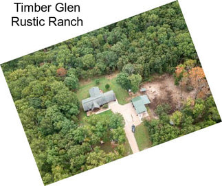 Timber Glen Rustic Ranch