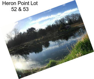Heron Point Lot 52 & 53