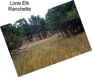 Lone Elk Ranchette