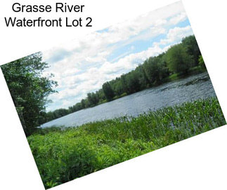 Grasse River Waterfront Lot 2