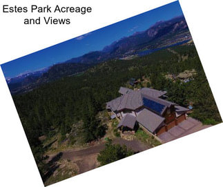 Estes Park Acreage and Views