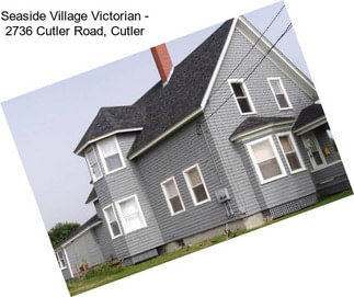 Seaside Village Victorian - 2736 Cutler Road, Cutler