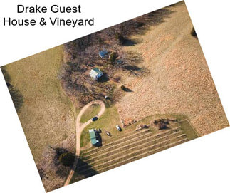 Drake Guest House & Vineyard