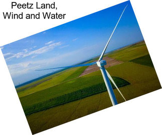 Peetz Land, Wind and Water