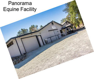 Panorama Equine Facility