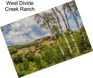 West Divide Creek Ranch