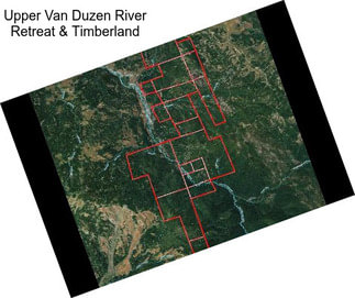 Upper Van Duzen River Retreat & Timberland